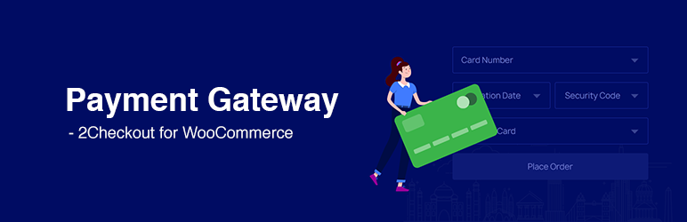 Payment Gateway – 2Checkout For Woocommerce