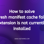 Refresh manifest cache failed: Extension is not currently installed